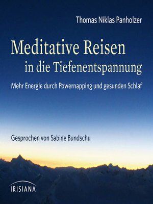 cover image of Meditative Reisen in die Tiefenentspannung